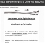 Horários serão atendidos com itinerário de ônibus. 